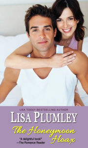 Title: The Honeymoon Hoax, Author: Lisa Plumley