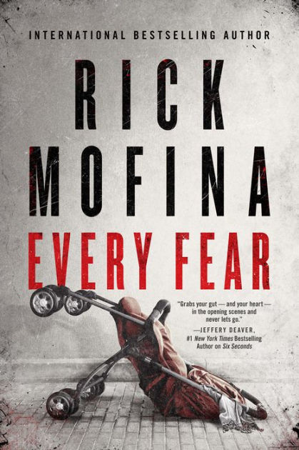 Everything She Feared by Rick Mofina