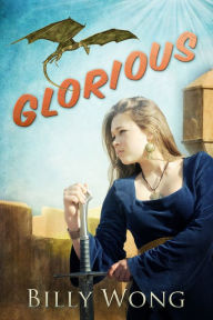 Title: Glorious, Author: Billy Wong