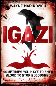 Title: Igazi, Author: Wayne Marinovich