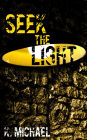 Seek the Light