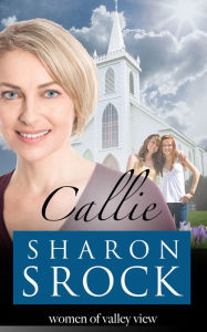 Callie: The Women of Valley View