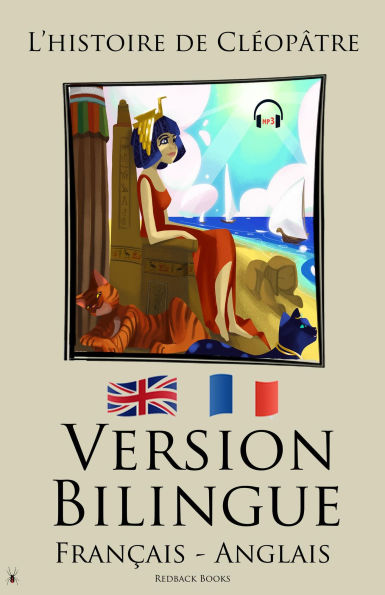 Version Bilingue - L'histoire de Cléopâtre (Français - Anglais)