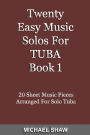 Twenty Easy Music Solos For Tuba Book 1