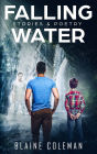 Falling Water: Stories & Poetry