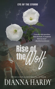 Title: Rise of the Wolf, Author: Dianna Hardy