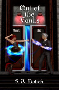 Title: Out of the Vaults, Author: S. A. Bolich