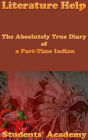 Literature Help: The Absolutely True Diary of a Part-Time Indian