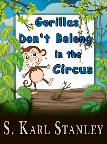 Gorillas Don't Belong in the Circus