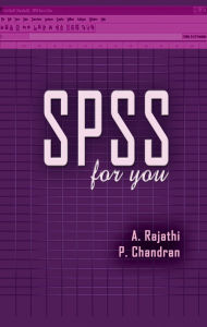 Title: SPSS for you, Author: A Rajathi