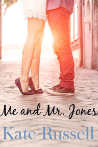 Title: Me and Mr. Jones (Sweethearts of Sumner County, #7), Author: Kate Russell