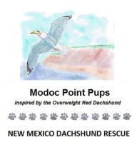 Title: Modoc Point Pups, Author: New Mexico Dachshund Rescue