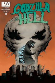 Title: Godzilla In Hell #4, Author: Brandon Seifert
