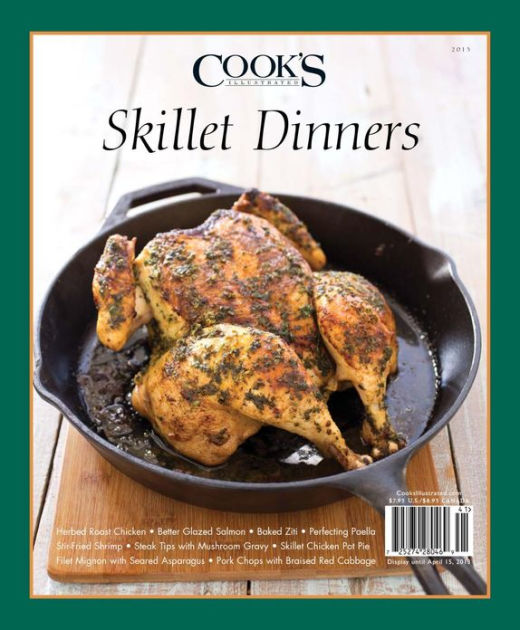 Cook's Illustrated's Skillet Dinners 2013 by America's Test Kitchen