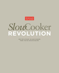 Title: Slow Cooker Revolution 2012, Author: America's Test Kitchen