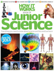 How It Works: Book of Junior Science Revised Edition
