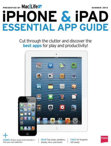 Mac Life's iPhone and iPad Essential App Guide - Summer 2013