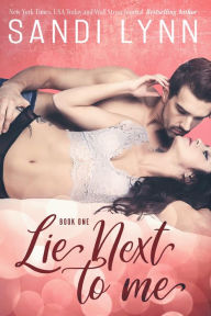 Lie Next To Me (A Millionaire's Love, #1)