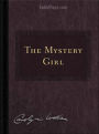 The Mystery Girl (Illustrated)