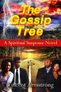 The Gossip Tree