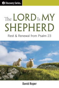 The Lord Is My Shepherd