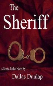 Title: The Sheriff, Author: Dallas Dunlap