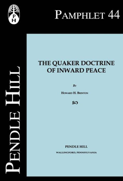 The Quaker Doctrine of Inward Peace