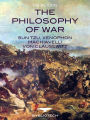 The Philosophy of War: Sun Tzu, Xenophon, Machiavelli and Von Clausewitz