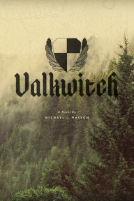 Title: Valkwitch, Author: Michael Watson