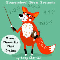 Title: Number Theory for Third Graders, Author: Greg Sherman