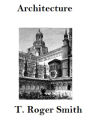 Architecture: Gothic and Renaissance