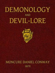 Title: Demonology and Devil-Lore, Author: Moncure Conway