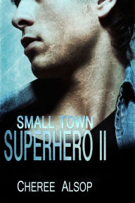 Small Town Superhero II