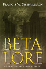 Title: Beta Lore, Author: Francis Shepardson