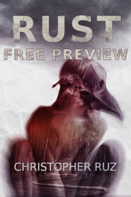 Title: Rust: Season One, Episode One, Author: Christopher Ruz