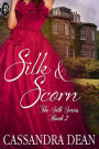Silk and Scorn