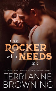 The Rocker Who Needs Me