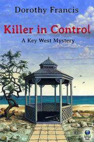 Title: Killer in Control, Author: Dorothy Francis