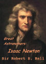 Great Astronomers: Isaac Newton
