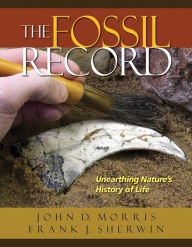 Title: The Fossil Record, Author: John D. Morris
