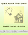 Quick Physiology Review: Lymphatic System