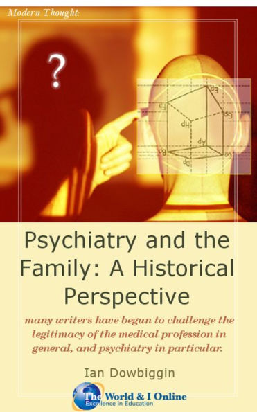 Psychiatry and the Family: A Historical Perspective