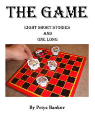 Title: The Game, Author: Petya Bankov