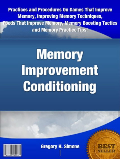 Memory Improvement Conditioning: With This TopRated eBook, Learn More 