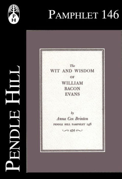 The Wit and Wisdom of William Bacon Evans