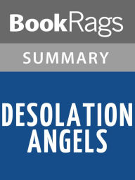 Title: Desolation Angels by Jack Kerouac Summary & Study Guide, Author: BookRags