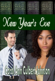 Title: New Year's Eve (Short Story), Author: Carol Johnson