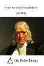 A Plain Account of Christian Perfection