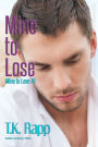 Mine To Lose