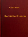 Komödiantinnen (Illustrated)